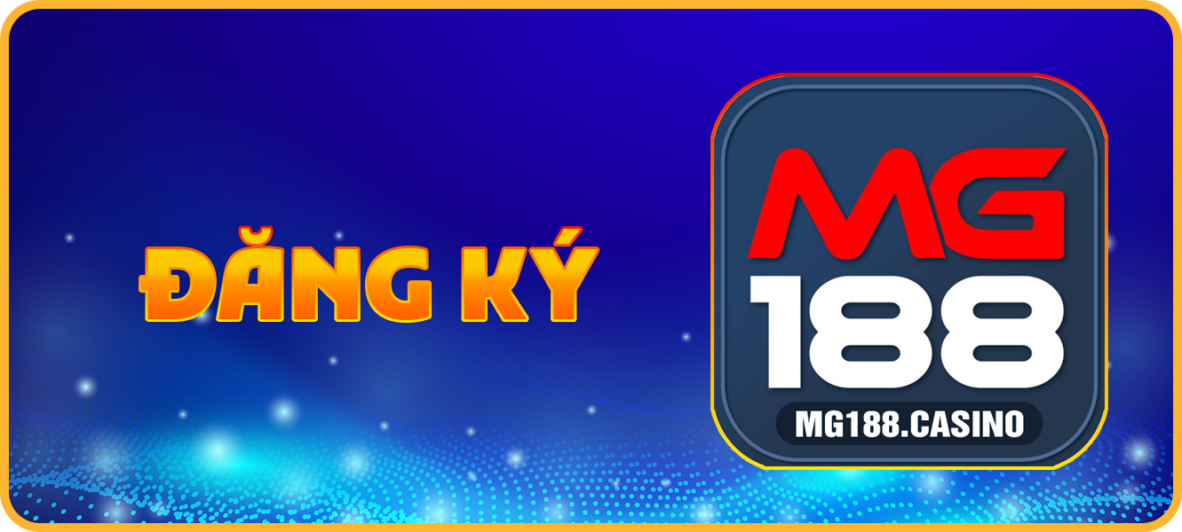 Hướng dẫn đăng ký mg188.casino