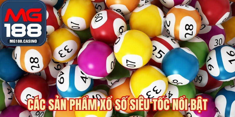 Sản phẩm siêu tốc nổi bật